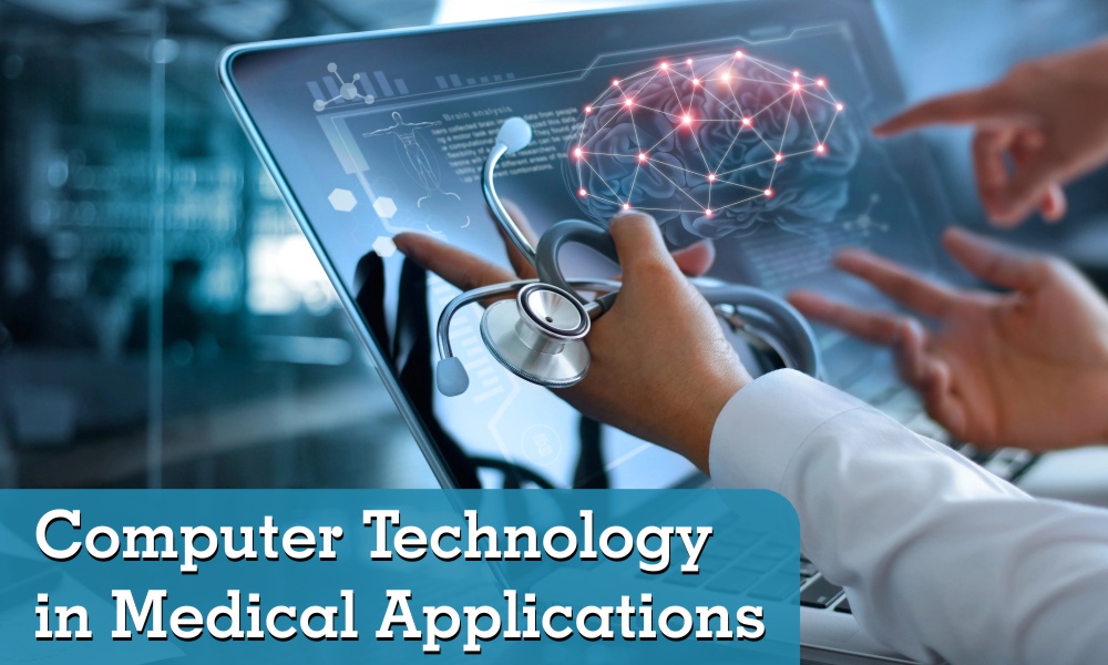 Computer Technology in Medical Application