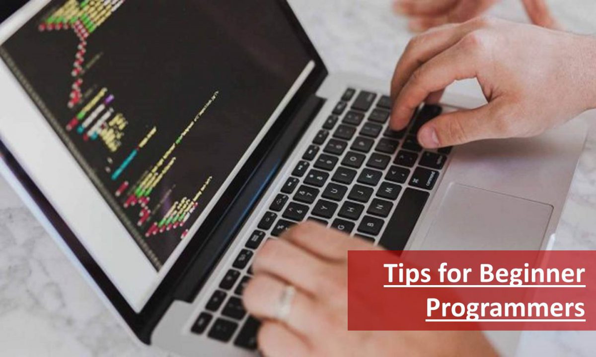 Tips For Beginner Programmers